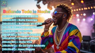 🔥 The Best Reggae Songs 2025 | Bailando Toda la Noche 🔥
