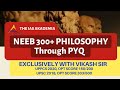 NEEB 300+ LIVE PYQ WRITING (Philosophy Opt) : Descartes, Liberty, Crime & Punishment with Vikash Sir