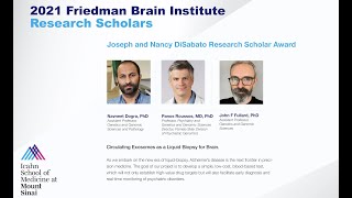 FBI Research Scholars: Navneet Dogra, PhD, Panos Roussos, MD, PhD and John F. Fullard, PhD