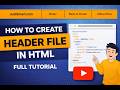 How create a header file using only HTML | NO CSS | NO JAVASCRIPT