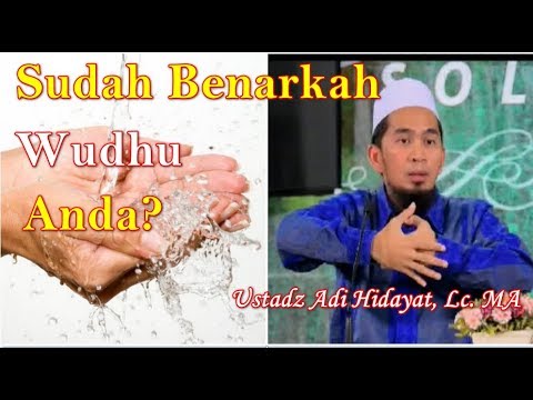 sudah-benarkah-wudhu-anda-selama-ini,-ustadz-adi-hidayat,-lc-ma-|-cara-wudhu-yang-benar