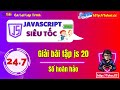 24.7 Giải bài tập js 20 - Số Hoàn Hảo trong Phạm Vi 1-1000 - avaScript Exercise - khóa học JS cơ bản