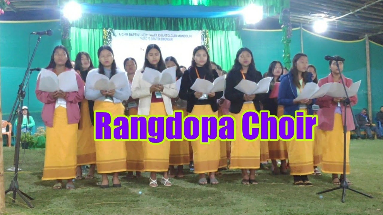Thapa Darenchi Roll call Soba  Rangdopa Choir