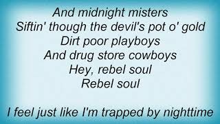 Kid Rock - Rebel Soul Lyrics