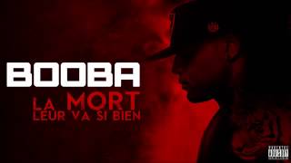 Booba   La Mort Leur Va Si Bien   2015
