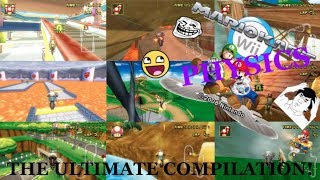 THE ULTIMATE COMPILATION! ~ WiiLord95's Mario Kart Wii Physics Series (MKPFTW)
