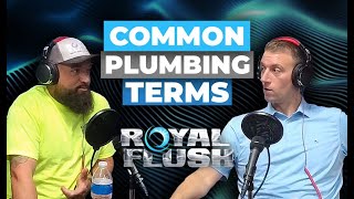 Phrases Every Homeowner Should Know (Episode 18) by Royal Flush Pipelining 9 views 8 months ago 24 minutes