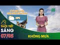 Thời tiết hôm nay 07/05: Điện Biên không mưa, thuận lợi cho lễ diễu hành | VTC14