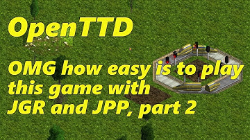 🚅OpenTTD - OMG, how easy it is to play this game with JGR or JPP part 2, an example with  flip-flop