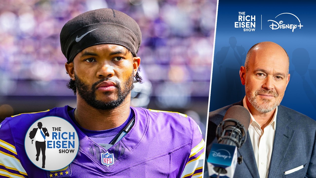 Rich Weighs In on the Vikings Starting Kyler Murray Over Carson Wentz in Week 3