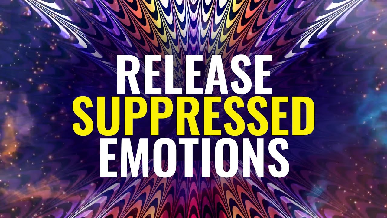 Release Suppressed Emotions   Let Go of Subconscious Negativity  Emotional Stress   Binaural Beats
