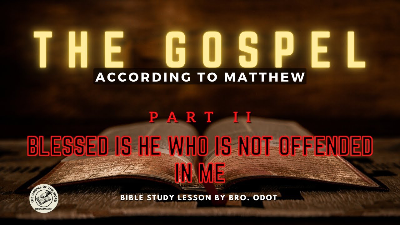 Blessed Is He Who Is Not Offended In Me Kjv