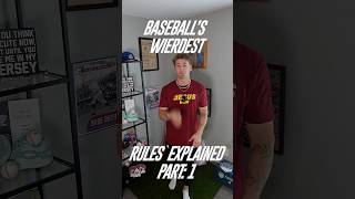 EXPLAiNiNG BASEBALL'S WEiRDEST RULES pt. 1!!