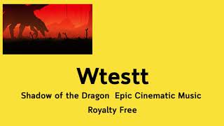 Wtesttt Shadow of the Dragon   Epic Cinematic Music   Royalty Free Resimi