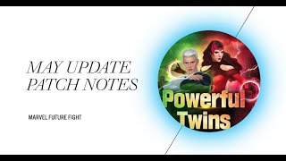 May Update Secrets Revealed | Marvel Future Fight!