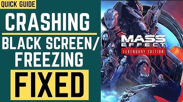 Mass Effect Legendary Edition Crash Fix| Black Screen | FREEZING |Stuck On Loading| Not Launching