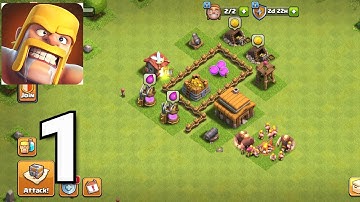 Clash of clans - Gameplay - walkthrough part  1  (ios Android)