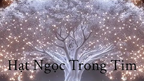 Hạt Ngọc Trong Tim| ST Tanya NguyenDo 