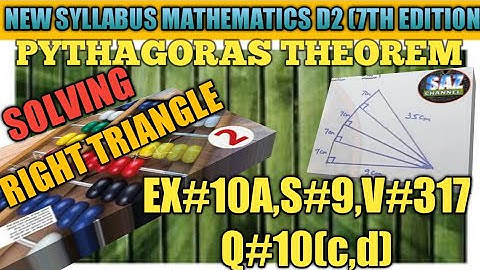 Pythagoras Theorem|Finding unknown lengths of right triangle|NSMD2(7TH EDITION)|EX#10A|Q#10(c,d)