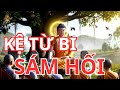 KỆ TỪ BI SÁM HỐI 📜 SỬA ĐỔI BẢN THÂN – TIÊU TRỪ NGHIỆP DỮ | Lời Phật Dạy Chữa Lành Tâm Hồn