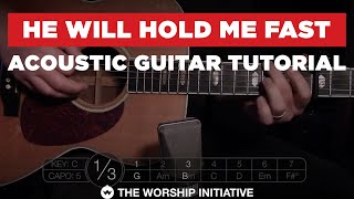 He Will Hold Me Fast // Hymns Live - Acoustic Guitar Tutorial