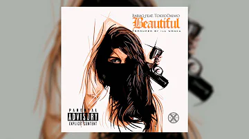 Baraq feat. Tokyo Daimo - Beautiful #CLPSZN #ClipstarTV