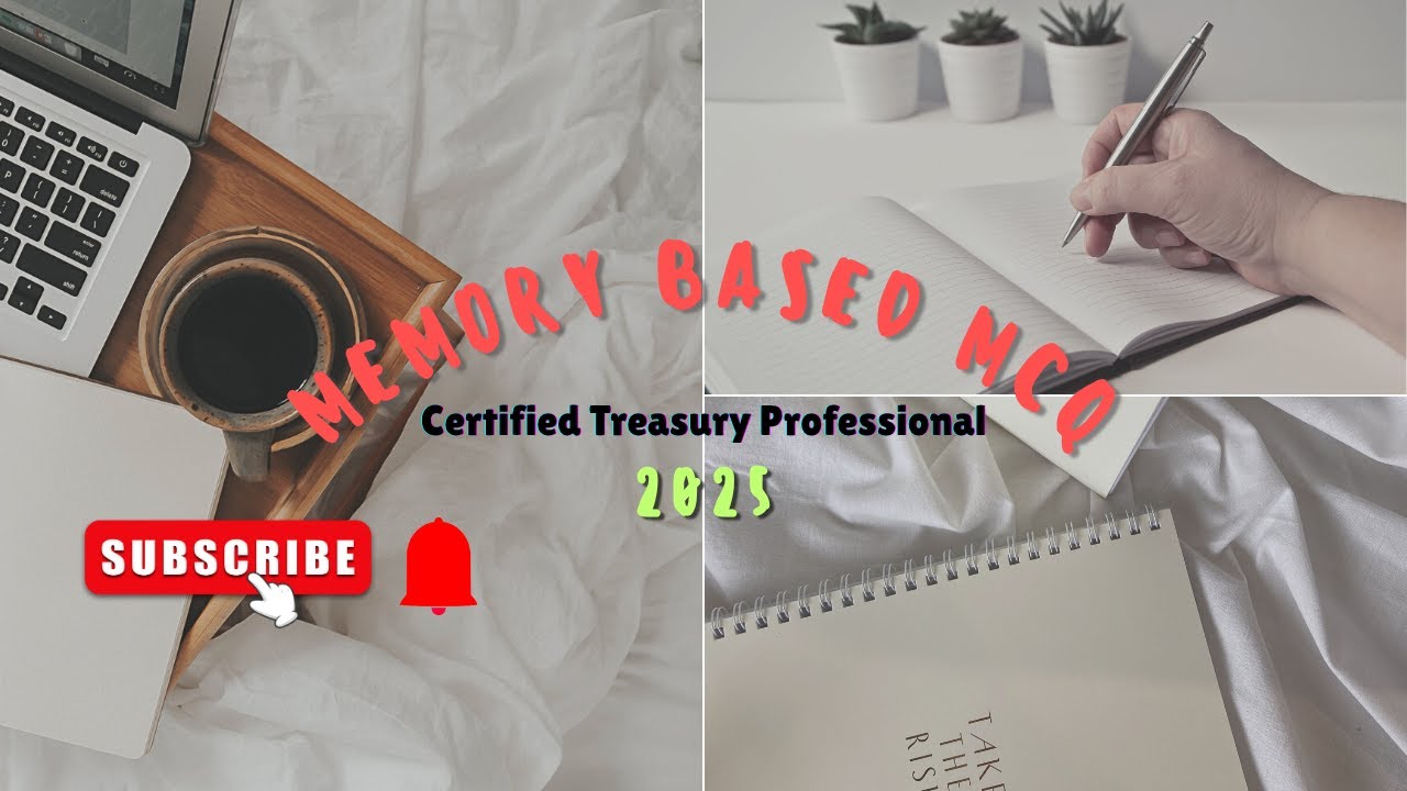 CTP Exam Memory-Based Questions 2025 | IIBF Certified Treasury ...