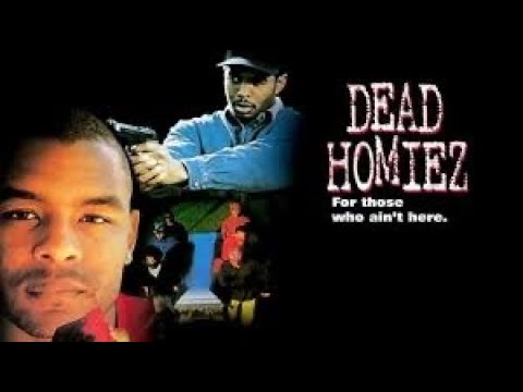 Dead Homiez (FULL MOVIE) *Remastered* 1999