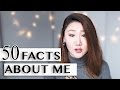 ????50???????50 facts about me?