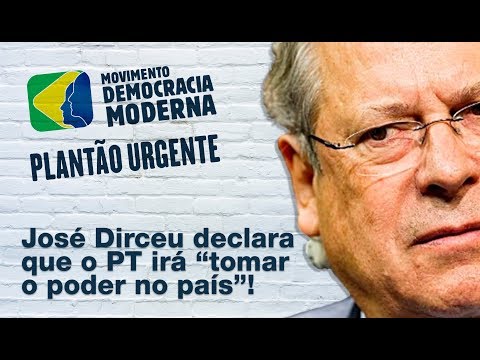 Zé Dirceu ameça tomar o poder no Brasil