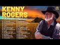 The Best Songs of Kenny Rogers - Kenny Rogers Greatest Hits Playlist - Top 40 Songs of Kenny Rogers