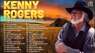 The Best Songs of Kenny Rogers - Kenny Rogers Greatest Hits Playlist - Top 40 Songs of Kenny Rogers