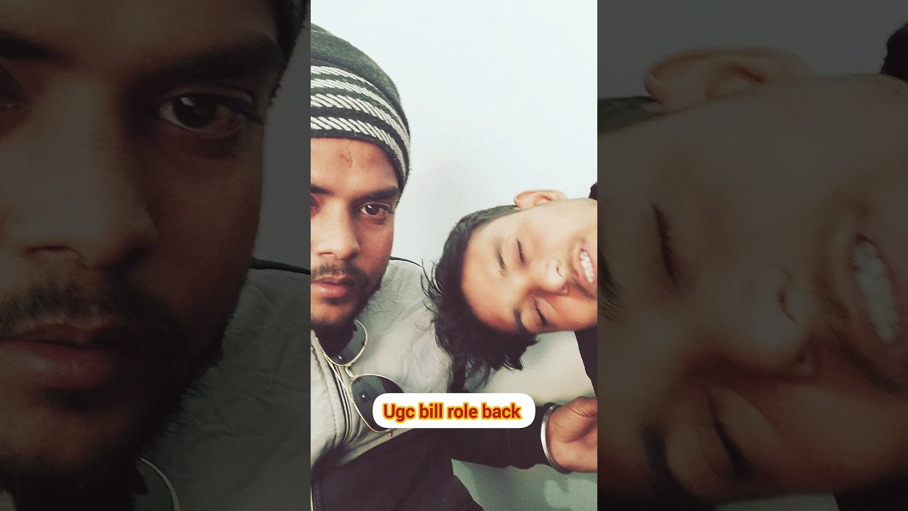 UGC bill role back 😑 