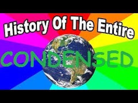 behind-the-meme---history-of-the-entire-world,-i-guess-without-filler