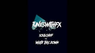 SoulChef - Write This Down (Slowed, Reverb, Piched up, Bass Boosted, Stereo Expanded)