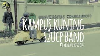 S2UCP Band - KAMPUS KUNING