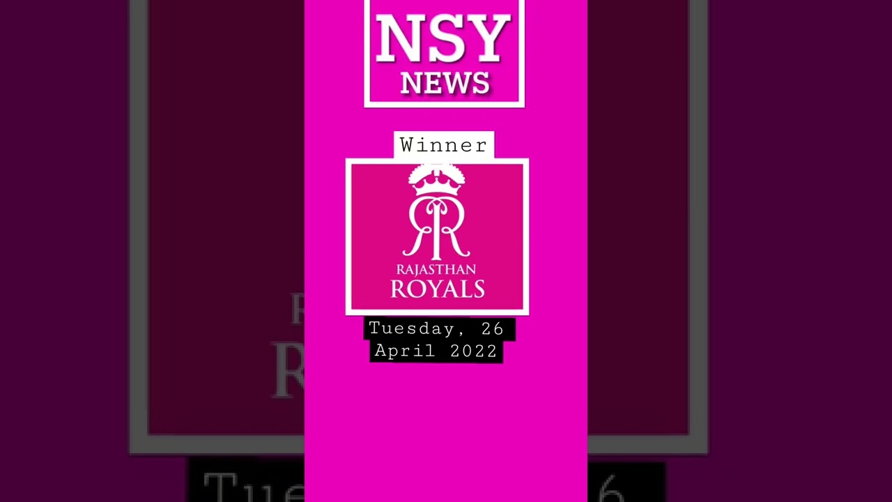 IPL Prediction: Rajasthan Royals Will Win - Tuesday, 26 April 2022 IPL.
