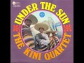 The Kini Quartet - Under The Sun