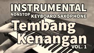 Instrumental Tembang Kenangan Sepanjang masa II Tanpa Iklan