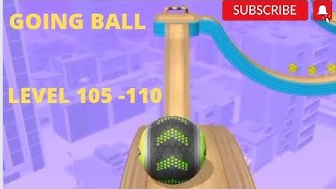 Going Balls - All levels Gameplay Android,ios (Level 105 - 110 )