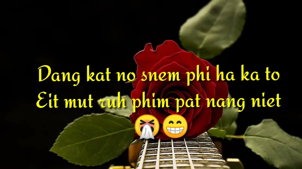  Dang kat no snem old khasi songs  Lyrics video