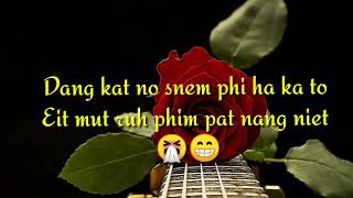 Video thumbnail of "#Dang kat no snem#old khasi songs #Lyrics video"