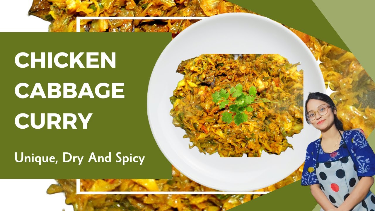 Savor the Flavor: Cabbage Chicken Curry Recipe | पत्तागोभी और Chicken की एकदम नये रेसिपी!