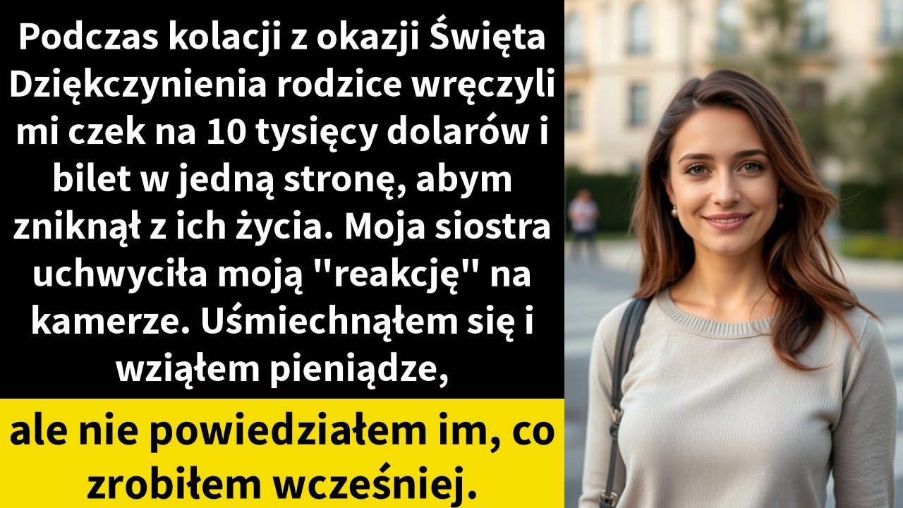 Podczas kolacji z okazji Święta Dziękczynienia moi rodzice wręczyli mi czek na 10 tysięcy dolarów
