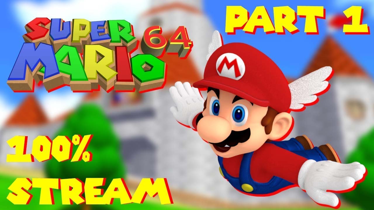 Super Mario 64 Live Stream | Road to 100 Percent | Live Episode 1