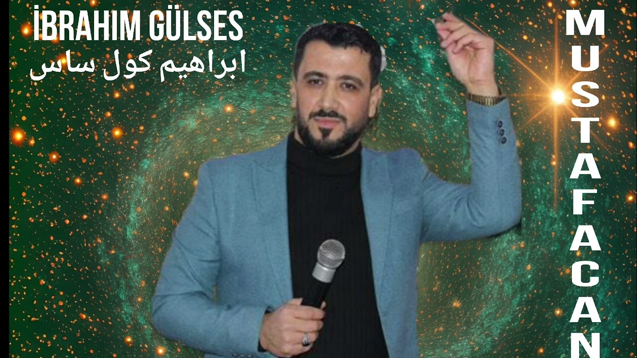 İbrahim Gülses ابراهيم كول ساس orta mektepte durdum şapkamın yere vurdum Mihriban Mustafa Can 2025🥰🎤