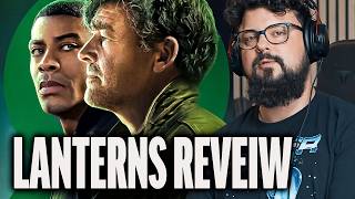 The Lanterns HBO Show is Good, BUT...