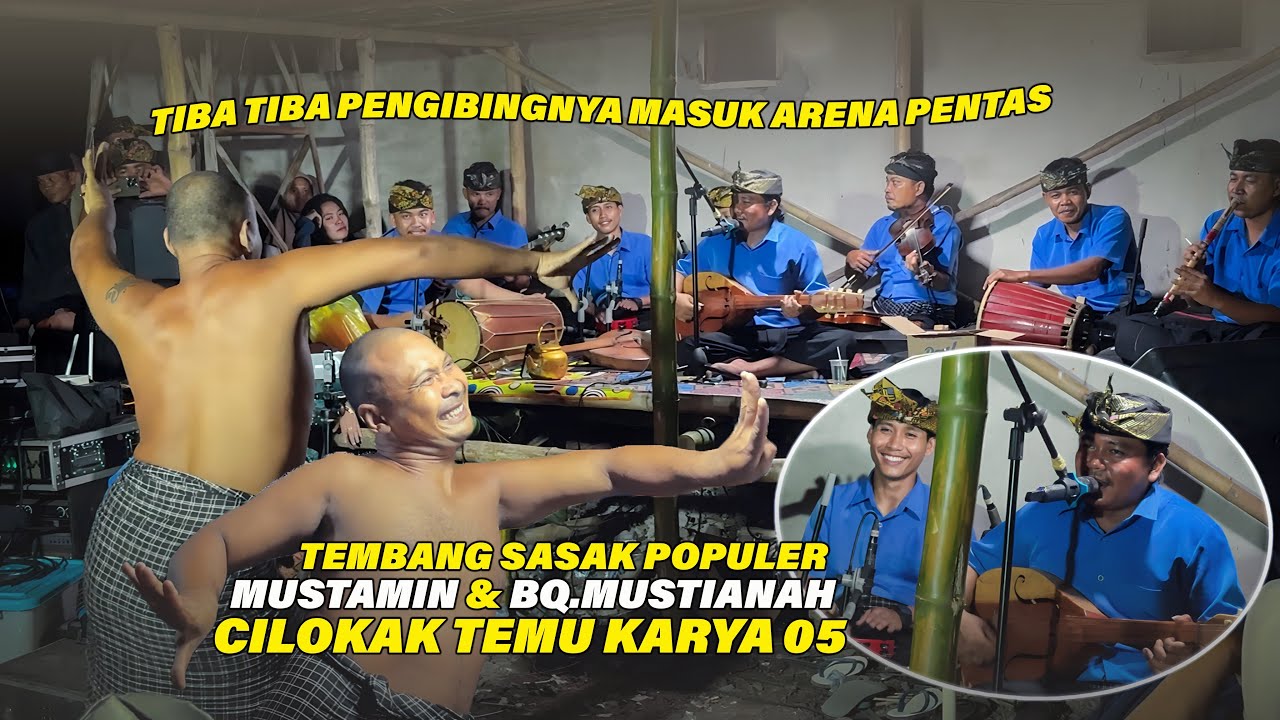 Hiburan Tembang Sasak Tradisional Cilokak Temu Karya 05 Live Terbaru Di Nuse Loteng 2025