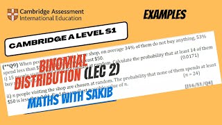 CAIE A Level Mathematics S1 Binomial Distribution (Lec 2)
