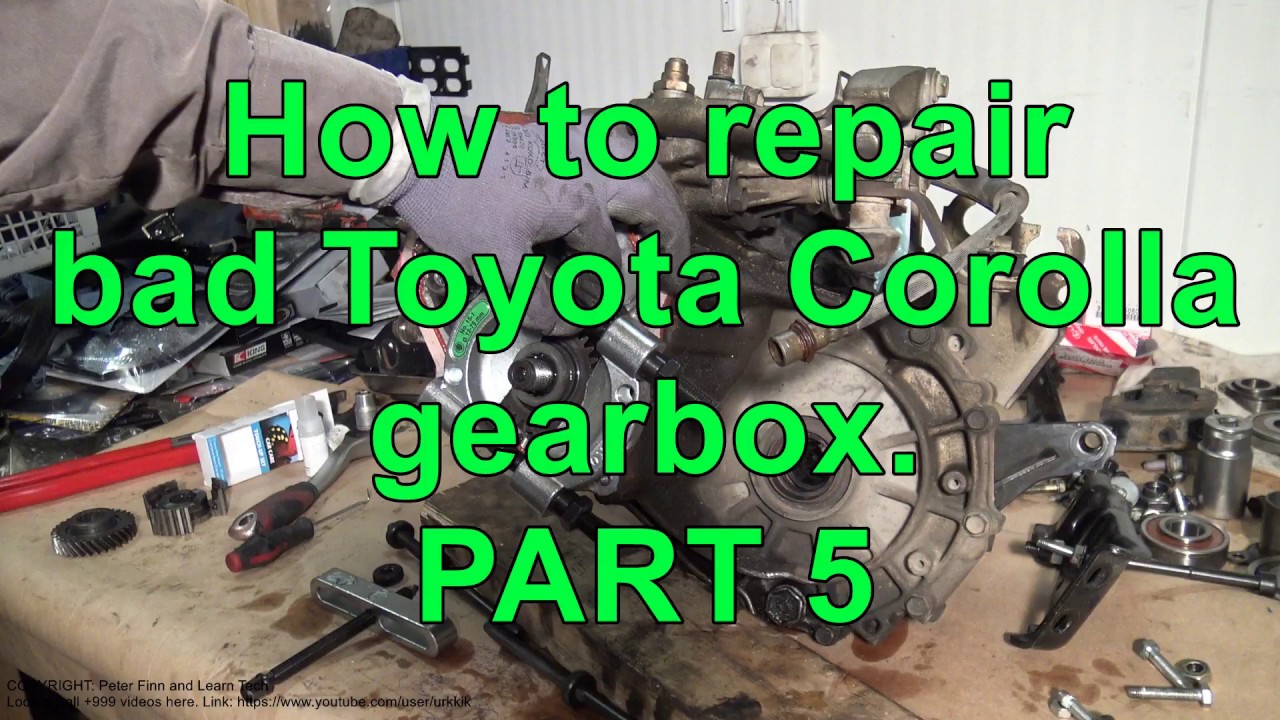 How to repair bad Toyota Corolla gearbox. Years 2002 to 2018. PART 5/15